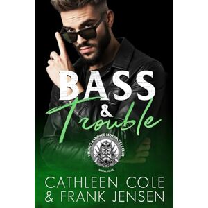 Cole, Cathleen Bass & Trouble (The Viking's Rampage MC) Cole, Cathleen Bass & Trouble (The Viking's Rampage MC)
