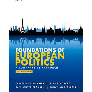 E. De Vries, Catherine Foundations of European Politics: A Comparative Approach E. De Vries, Catherine Foundations of European Politics: A Comparative Approach