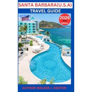 TOURIST ADVISORS, SANTA BARBARA SANTA BARBARA TRAVEL GUIDE 2025-2026: EXPLORE CALIFORNIA’S COASTAL PARADISE;BEST THING TO DO:BEACHES, WINE COUNTRY, TOP ATTRACTIONS AND HIDDEN GEMS ... ANGELE, U.S.A (BEST TRAVEL GUIDE 2025 SERIES) TOURIST ADVISORS, SANTA BARBARA SANTA BARBARA TRAVEL GUIDE 2025-2026: EXPLORE CALIFORNIA’S COASTAL PARADISE;BEST THING TO DO:BEACHES, WINE COUNTRY, TOP ATTRACTIONS AND HIDDEN GEMS ... ANGELE, U.S.A (BEST TRAVEL GUIDE 2025 SERIES)