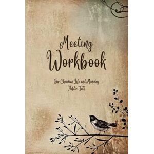 Creations, JW JW Meeting Workbook, Our Christian Life and Ministry & Public Talk: Designed for the Life and Ministry Meeting and Public Talk of Jehovahs Witnesses ... find Bible Study, Pioneer, Babtism Gift 6x9 Creations, JW JW Meeting Workbook, Our Christian Life and Ministry & Public Talk: Designed for the Life and Ministry Meeting and Public Talk of Jehovahs Witnesses ... find Bible Study, Pioneer, Babtism Gift 6x9