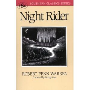 Warren, Robert Penn Night Rider (Southern Classics) (Southern Classics Series) Warren, Robert Penn Night Rider (Southern Classics) (Southern Classics Series)