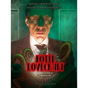 McNeil, Mr Oliver Bruce Cthulhu Parlour's: Hotel Lovecraft: Audio Horror Gamebook. Solo or 2-4 Players. Not just for Halloween easy RGP for ages 12 to adults (Cthulhu Parlour: Interactive adventures) McNeil, Mr Oliver Bruce Cthulhu Parlour's: Hotel Lovecraft: Audio Horror Gamebook. Solo or 2-4 Players. Not just for Halloween easy RGP for ages 12 to adults (Cthulhu Parlour: Interactive adventures)