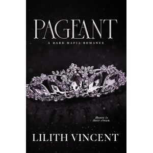 Vincent Pageant: A Dark Reverse Harem Romance (Special Edition) (Pageant (Special Edition)) Vincent Pageant: A Dark Reverse Harem Romance (Special Edition) (Pageant (Special Edition))