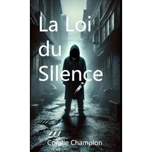 Champion La Loi du Silence Champion La Loi du Silence