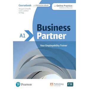 Pearson Education Business Partner A1 Coursebook & eBook with MyEnglishLab & Digital Resources Pearson Education Business Partner A1 Coursebook & eBook with MyEnglishLab & Digital Resources