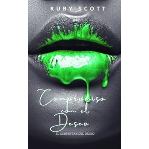 Scott Compromiso con el Deseo: Un romance lésbico lleno de pasión (El Despertar del Deseo) Scott Compromiso con el Deseo: Un romance lésbico lleno de pasión (El Despertar del Deseo)