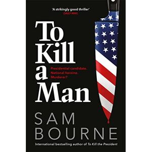 Bourne, Sam To Kill a Man Bourne, Sam To Kill a Man