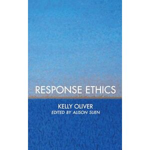 Rowman & Littlefield Publishers Response Ethics Rowman & Littlefield Publishers Response Ethics