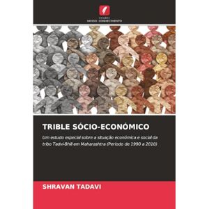 TADAVI, SHRAVAN TRIBLE SÓCIO-ECONÓMICO: Um estudo especial sobre a situação económica e social da tribo Tadvi-Bhill em Maharashtra (Período de 1990 a 2010) TADAVI, SHRAVAN TRIBLE SÓCIO-ECONÓMICO: Um estudo especial sobre a situação económica e social da tribo Tadvi-Bhill em Maharashtra (Período de 1990 a 2010)