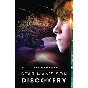 C&C Star Man's Son: Discovery: Volume 2 C&C Star Man's Son: Discovery: Volume 2