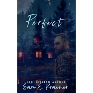 Kraemer, Sam E Perfect: 1 Kraemer, Sam E Perfect: 1