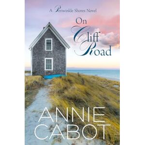 Cabot, Annie On Cliff Road (Periwinkle Shores Book 3) Cabot, Annie On Cliff Road (Periwinkle Shores Book 3)