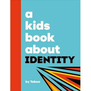 Taboo A Kids Book About Identity Taboo A Kids Book About Identity