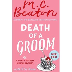 Beaton, M C Death of a Groom (Hamish Macbeth Mysteries, 38) Beaton, M C Death of a Groom (Hamish Macbeth Mysteries, 38)