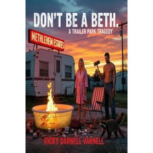 Varnell, Ricky Darnell Don't Be a Beth Varnell, Ricky Darnell Don't Be a Beth