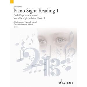 Kember Piano Sight-Reading Vol.1 A fresh Approach (Schott Sight-Reading Series) piano very easy to intermediate (sheet music) (ED 12736): A Fresh ... Approche/Eine Erfrischend Neue Methode Kember Piano Sight-Reading Vol.1 A fresh Approach (Schott Sight-Reading Series) piano very easy to intermediate (sheet music) (ED 12736): A Fresh ... Approche/Eine Erfrischend Neue Methode