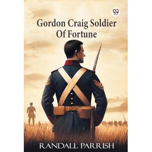 Parrish, Randall Gordon Craig Soldier Of Fortune (Edition1) Parrish, Randall Gordon Craig Soldier Of Fortune (Edition1)