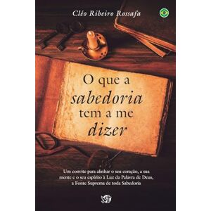 Rossafa, Cléo Ribeiro O que a sabedoria tem a me dizer Rossafa, Cléo Ribeiro O que a sabedoria tem a me dizer
