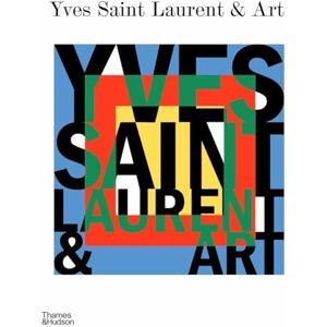 Yves Saint Laurent and Art Yves Saint Laurent and Art