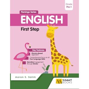 Siddiqui, Muhammad Shaheer Flamingo English Level 1 Pupil's Book: A Phonics-Based Language Foundation with Picture Stories for Ages 2.5–4 Siddiqui, Muhammad Shaheer Flamingo English Level 1 Pupil's Book: A Phonics-Based Language Foundation with Picture Stories for Ages 2.5–4