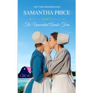 Price, Samantha The Unwanted Amish Twin: An Amish Romance Novel: 9 (Amish Misfits) Price, Samantha The Unwanted Amish Twin: An Amish Romance Novel: 9 (Amish Misfits)