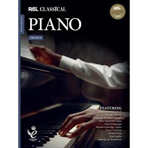Various RSL Classical Piano Grade 8 (2021) Various RSL Classical Piano Grade 8 (2021)