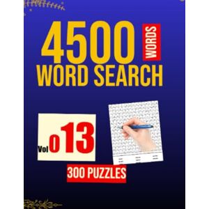ÇAM, Ahmet Ünal 300 WORD SEARCH 4500 WORDS: VOL . 013 (300 WORD SEARCH PUZZLE IN EACH BOOK) ÇAM, Ahmet Ünal 300 WORD SEARCH 4500 WORDS: VOL . 013 (300 WORD SEARCH PUZZLE IN EACH BOOK)