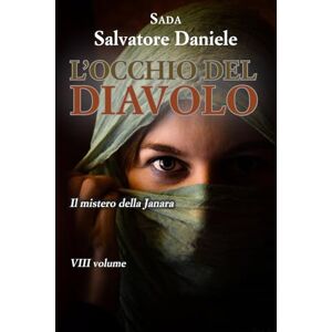 Daniele, Salvatore L’occhio del diavolo: Il mistero della Janara Daniele, Salvatore L’occhio del diavolo: Il mistero della Janara