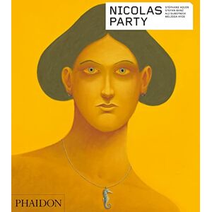 Aquin, Stéphane Nicolas Party: CONTEMPORARY ARTISTS SERIES (Phaidon Contemporary Artists Series) Aquin, Stéphane Nicolas Party: CONTEMPORARY ARTISTS SERIES (Phaidon Contemporary Artists Series)