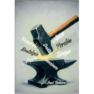 ROMERO, JOSE A LA SOMBRA DE UN YUNQUE RESONANTE: POESÍA ROMERO, JOSE A LA SOMBRA DE UN YUNQUE RESONANTE: POESÍA