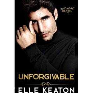 Keaton, Elle Unforgivable: M/M Age Gap Romance (Shielded Hearts) Keaton, Elle Unforgivable: M/M Age Gap Romance (Shielded Hearts)