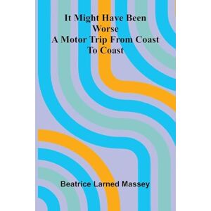 Larned Massey, Beatrice Life of Schamyl And Narrative of the Circassian War of Independence Against Russia (Edition1): A Motor Trip From Coast To Coast Larned Massey, Beatrice Life of Schamyl And Narrative of the Circassian War of Independence Against Russia (Edition1): A Motor Trip From Coast To Coast