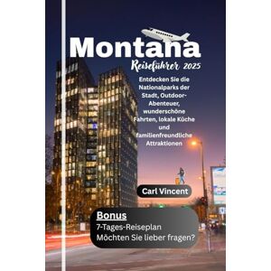 Vincent Montana Reiseführer 2025: Entdecken Sie die Nationalparks der Stadt, Outdoor-Abenteuer, wunderschöne Fahrten, lokale Küche und familienfreundliche Attraktionen Vincent Montana Reiseführer 2025: Entdecken Sie die Nationalparks der Stadt, Outdoor-Abenteuer, wunderschöne Fahrten, lokale Küche und familienfreundliche Attraktionen