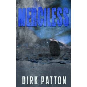 Patton, Dirk Merciless: V Plague Book 11: Volume 11 Patton, Dirk Merciless: V Plague Book 11: Volume 11