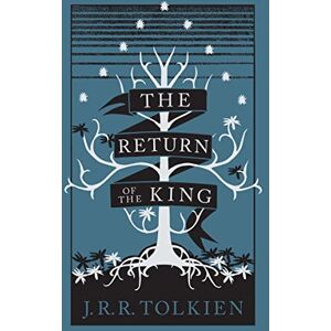 Tolkien, J. R. R. The Return of the King: The Classic Bestselling Fantasy Novel: Book 3 (The Lord of the Rings) Tolkien, J. R. R. The Return of the King: The Classic Bestselling Fantasy Novel: Book 3 (The Lord of the Rings)