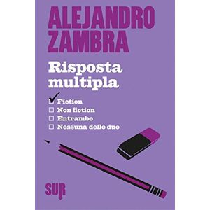 Zambra, Alejandro Risposta multipla Zambra, Alejandro Risposta multipla
