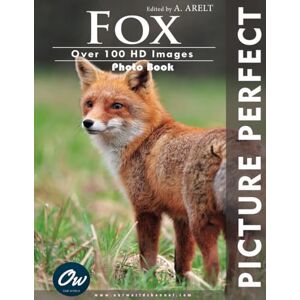 World, Our Fox: Picture Perfect Photo Book World, Our Fox: Picture Perfect Photo Book