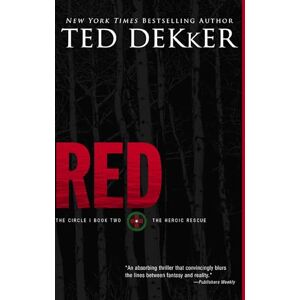 Dekker, Ted Red: The Heroic Rescue: 2 (The Circle Series) Dekker, Ted Red: The Heroic Rescue: 2 (The Circle Series)