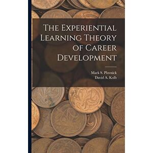 Kolb, David a The Experiential Learning Theory of Career Development Kolb, David a The Experiential Learning Theory of Career Development