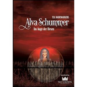 Rademaekers, Thora Alva Schummer Im Auge der Hexen Rademaekers, Thora Alva Schummer Im Auge der Hexen