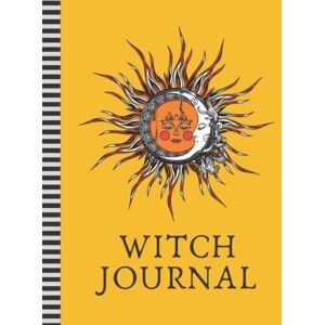 Books, Just Another Wiccan Witch Journal: 8.5x11 Large Notebook to Write Spells In / Spell-Book / 100 Lined College-Ruled Pages For Writing AND 100 Blank Pages For Sketching / Pagan Wiccan Witchy Gift / Sun Moon on Yellow Cover Books, Just Another Wiccan Witch Journal: 8.5x11 Large Notebook to Write Spells In / Spell-Book / 100 Lined College-Ruled Pages For Writing AND 100 Blank Pages For Sketching / Pagan Wiccan Witchy Gift / Sun Moon on Yellow Cover