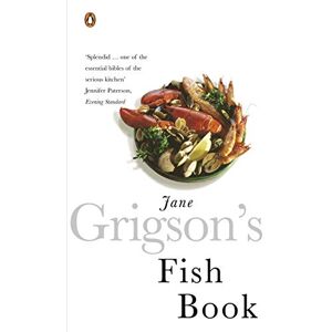 Grigson, Jane Jane Grigson's Fish Book Grigson, Jane Jane Grigson's Fish Book
