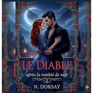 First, Angel's The Le Diable après la tombée de la nuit First, Angel's The Le Diable après la tombée de la nuit
