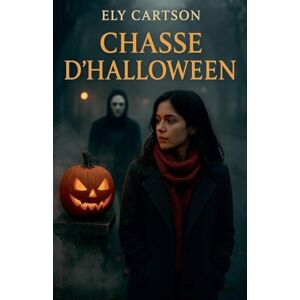 Cartson, Ely Chasse d'Halloween Cartson, Ely Chasse d'Halloween