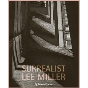 Penrose, Antony Surrealist Lee Miller Penrose, Antony Surrealist Lee Miller