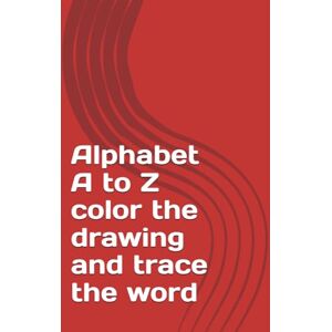 Shetty, Nidhi Alphabet A to Z color the drawing and trace the word Shetty, Nidhi Alphabet A to Z color the drawing and trace the word