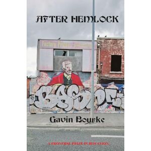 Bourke, Gavin After Hemlock (Proverse Prize Publications) Bourke, Gavin After Hemlock (Proverse Prize Publications)