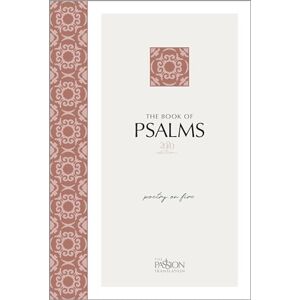Brian Simmons The Book of Psalms (2020 Edition): Poetry on Fire (Passion Translation) Brian Simmons The Book of Psalms (2020 Edition): Poetry on Fire (Passion Translation)