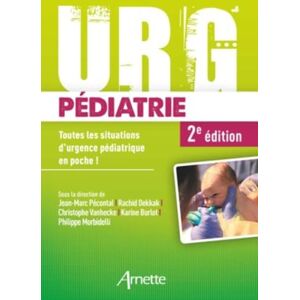 Pcontal, Jean-Marc Urg' Pédiatrie: Toutes Les Situations D'urgence Pédiatrique En Poche Pcontal, Jean-Marc Urg' Pédiatrie: Toutes Les Situations D'urgence Pédiatrique En Poche