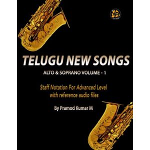 Kumar M, Pramod Telugu New Songs: Alto & Soprano Volume 1 (Telugu Songs) Kumar M, Pramod Telugu New Songs: Alto & Soprano Volume 1 (Telugu Songs)